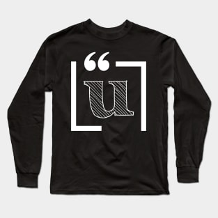 Letter U: Monogram Initial letter u Long Sleeve T-Shirt